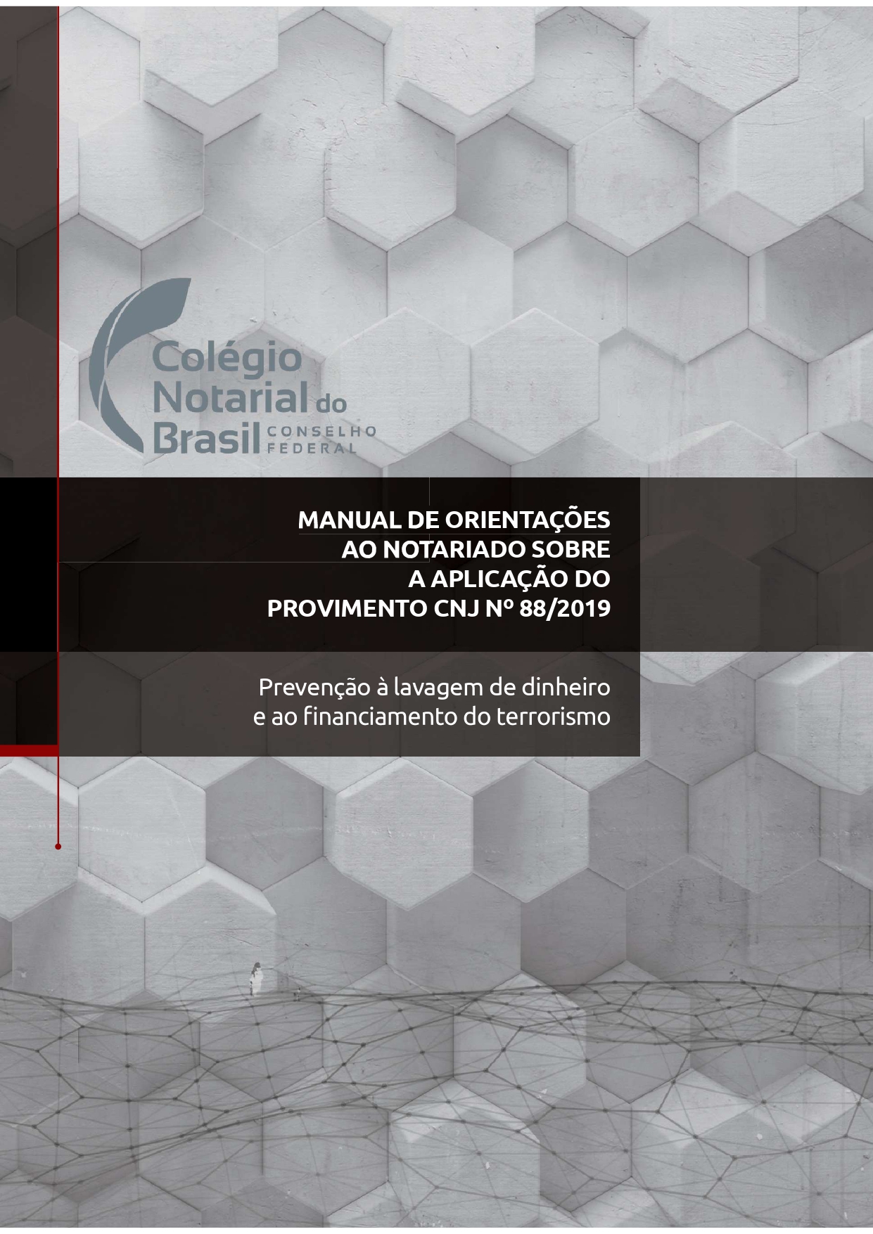 Cartilha de Prevenção à Lavagem de Dinheiro e ao Financiamento do Terrorismo – Provimento CNJ nº 88/2019