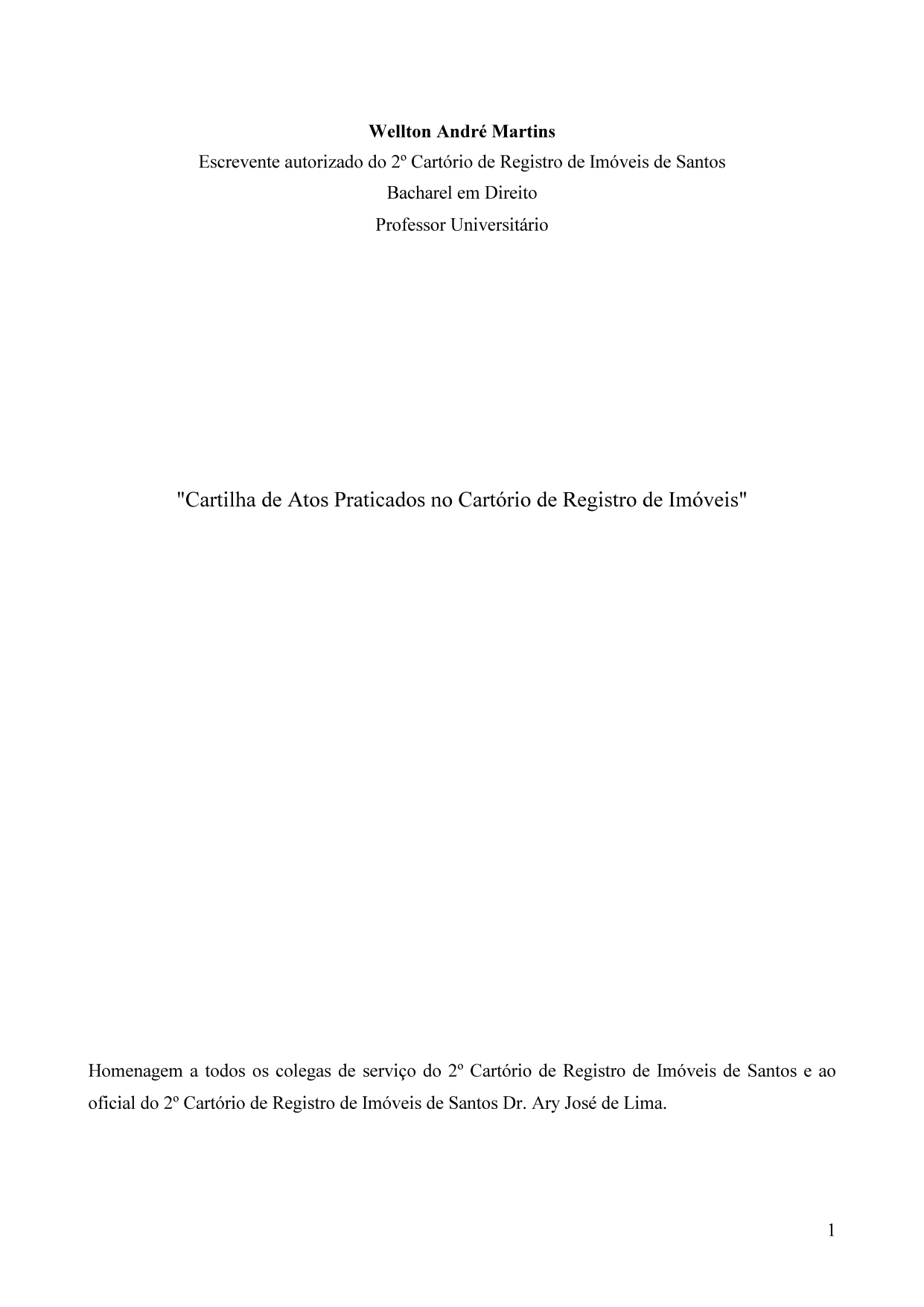 Cartilha de Atos Praticados no Registro de Imóveis